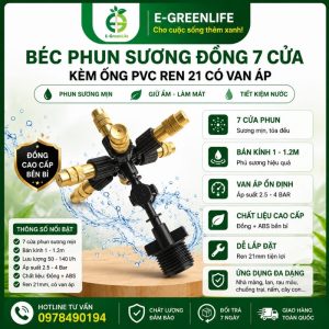 Béc phun sương đồng 7 cửa kèm ống PVC ren 21 có van áp