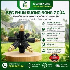 Béc phun sương đồng 7 cửa kèm ống PVC ren 21 không có van áp