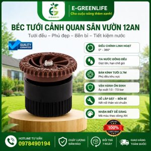 Béc tưới cảnh quan sân vườn 12AN
