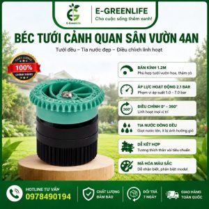 Béc tưới cảnh quan sân vườn 4AN