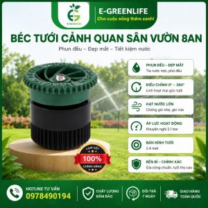 Béc tưới cảnh quan sân vườn 8AN